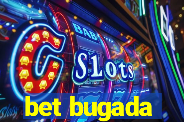 bet bugada
